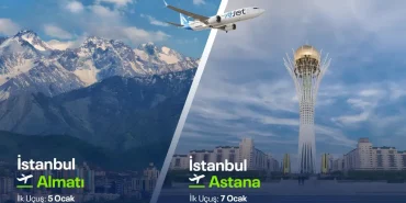 AJet'ten Kazakistan Hamlesi İki Şehre Direkt Uçuş Başlıyor
